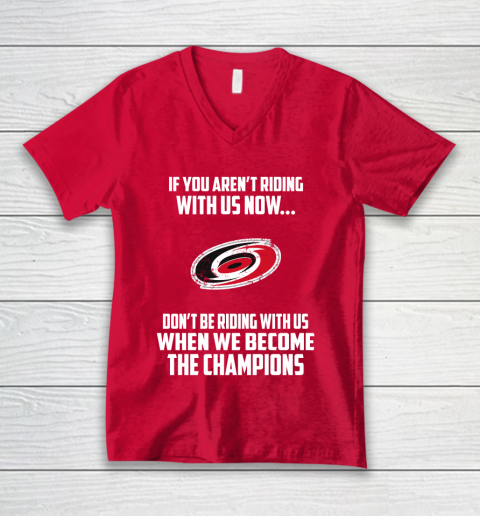NHL Carolina Hurricanes Hockey We Become The Champions V-Neck T-Shirt 6