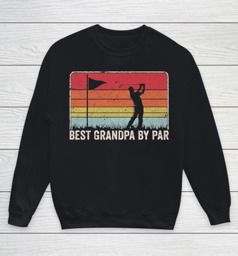 Grandpa Funny Gift Apparel  Best Grandpa By Par Vintage Retro Golf Youth Sweatshirt
