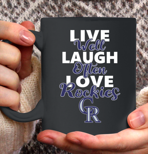 MLB Baseball Colorado Rockies Live Well Laugh Often Love Shirt Ceramic Mug 11oz