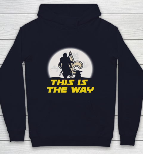 New Orleans Saints NFL Football Star Wars Yoda And Mandalorian This Is The Way Youth Hoodie 2