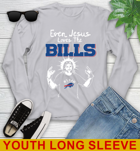 Buffalo Bills NFL Football Even Jesus Loves The Bills Shirt Youth Long Sleeve 5