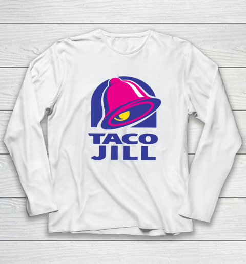 Taco Jill Long Sleeve T-Shirt