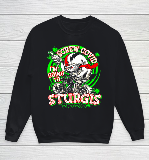 Screw Covid I'm Going to Sturgis 2020 Youth Sweatshirt