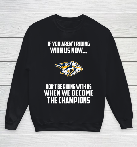 NHL Nashville Predators Hockey We Become The Champions Youth Sweatshirt