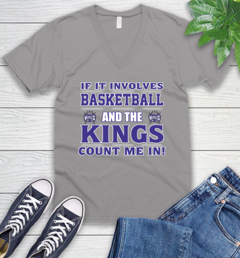 NBA If It Involves Basketball And Sacramento Kings Count Me In Sports V-Neck T-Shirt 4