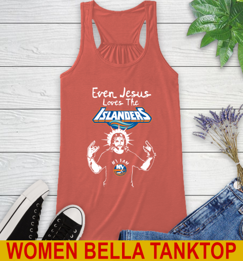 New York Islanders NHL Hockey Even Jesus Loves The Islanders Shirt Racerback Tank 3