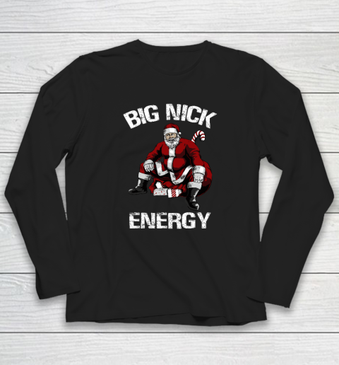 Big Nick Energy Funny Santa Christmas Long Sleeve T-Shirt