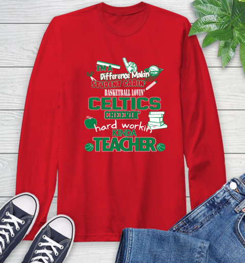 Boston Celtics NBA I'm A Difference Making Student Caring Basketball Loving Kinda Teacher Long Sleeve T-Shirt 11