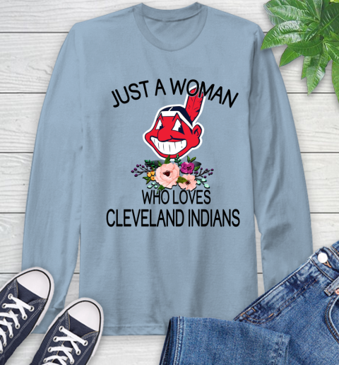 MLB Just A Woman Who Loves Cleveland Indians Baseball Sports Long Sleeve T-Shirt 6