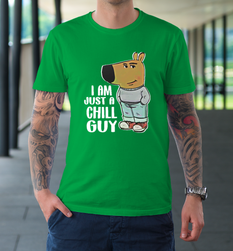 I Am Just A Chill Guy T-Shirt 5