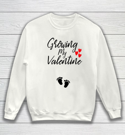 Womens Growing My Valentine Great Family Gift Sweatshirt
