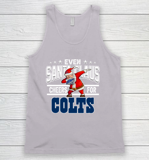 Indianapolis Colts Even Santa Claus Cheers For Christmas NFL Tank Top 3