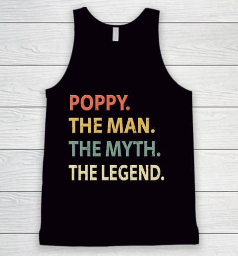 Poppy The Man The Myth The Legend Tank Top