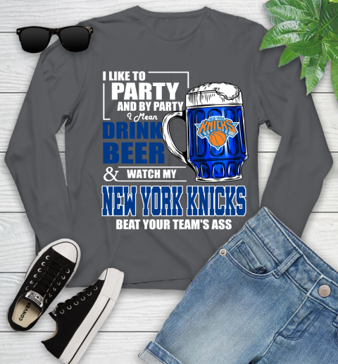 NBA Drink Beer and Watch My New York Knicks Beat Your Team's Ass Basketball Youth Long Sleeve 9