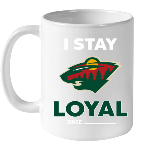 Minnesota Wild I Stay Loyal r0ww minnesota wild i stay loyal ceramic mug 110 56 front white