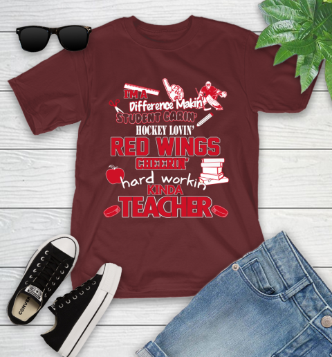 Detroit Red Wings NHL I'm A Difference Making Student Caring Hockey Loving Kinda Teacher Youth T-Shirt 14
