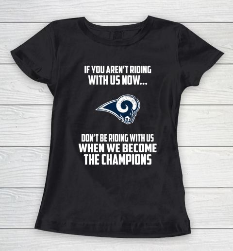 NFL Los Angeles Rams Football We Become The Champions Women's T-Shirt