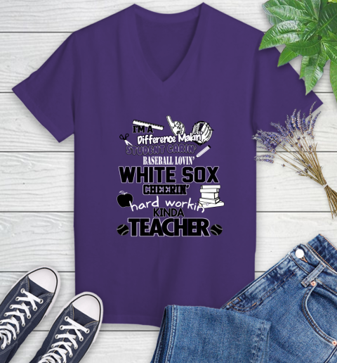 Chicago White Sox MLB I'm A Difference Making Student Caring Baseball Loving Kinda Teacher Women's V-Neck T-Shirt 3