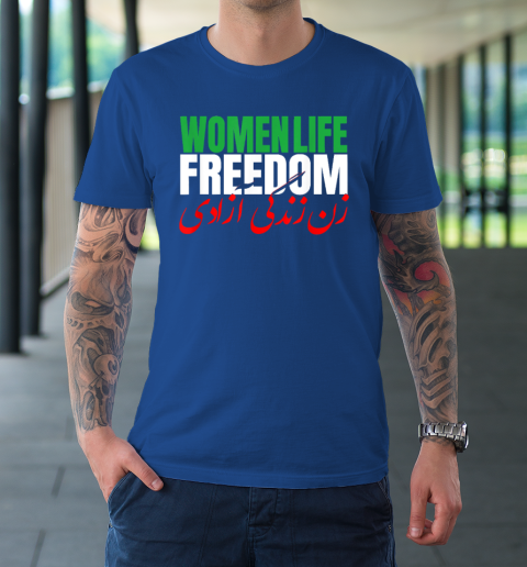 Iran Zan Zendegi Azadi Persian Woman Life Freedom T-Shirt 7
