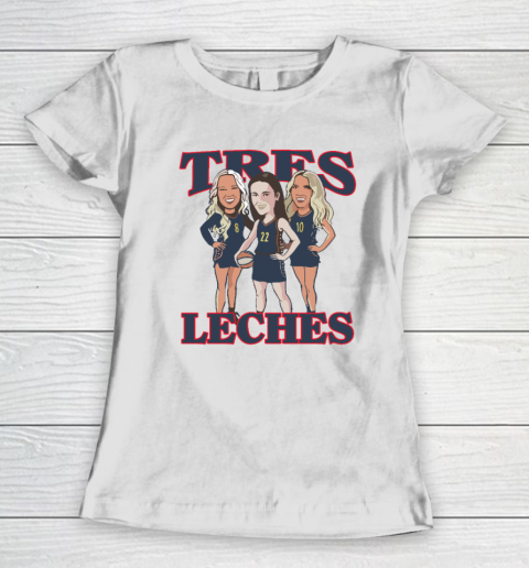 Caitlin Clark Sophie Cunningham And Lexie Hull Indiana Fever Tres Leches Women's T-Shirt