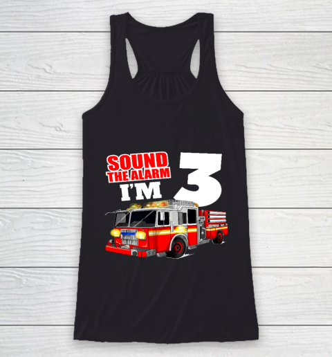 Kids Fire Truck 3rd Birthday T Shirt Boy Firefighter 3 Years Old Racerback Tank
