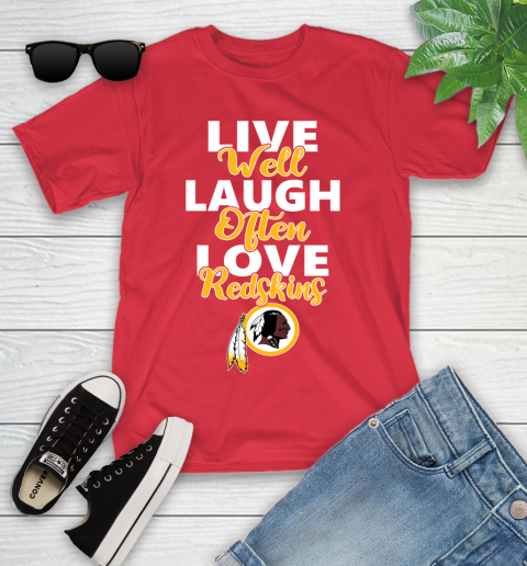 NFL Football Washington Redskins Live Well Laugh Often Love Shirt Youth T-Shirt 11