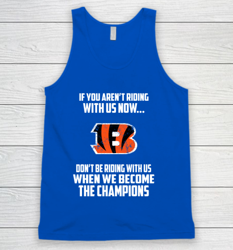 NFL Cincinnati Bengals Football We Become The Champions Tank Top 4