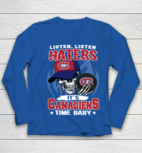 Listen Haters It is CANADIENS Time Baby NHL Youth Long Sleeve - Image 8
