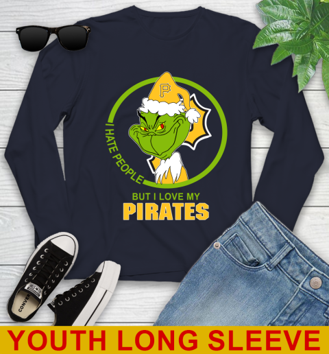 Pittsburgh Pirates MLB Christmas Grinch I Hate People But I Love My Favorite Baseball Team Youth Long Sleeve 3