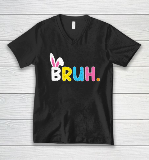 Bruh Easter Day Bunny V-Neck T-Shirt