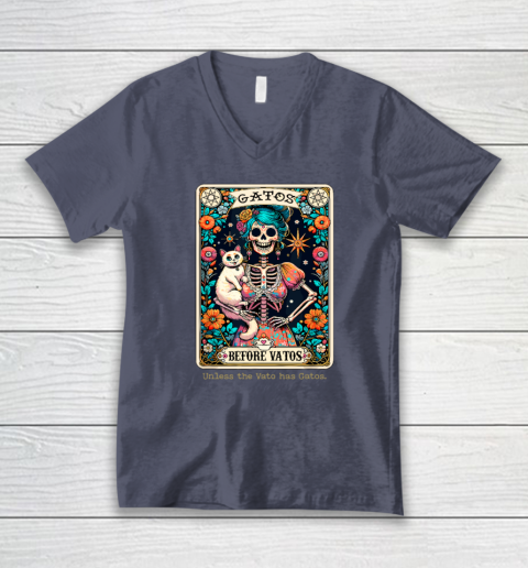 Gatos Before Vatos Unless The Vato Has Gatos V-Neck T-Shirt 6