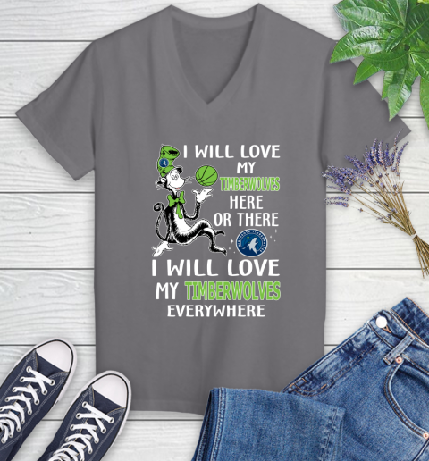 NBA Basketball Minnesota Timberwolves I Will Love My Timberwolves Everywhere Dr Seuss Shirt Women's V-Neck T-Shirt 9