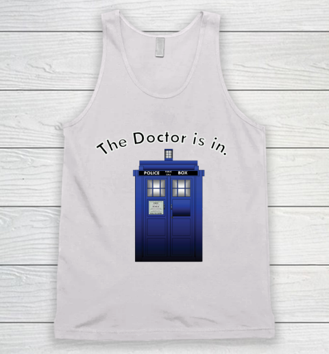 Doctor Who Shirt The Doctor is In Tank Top