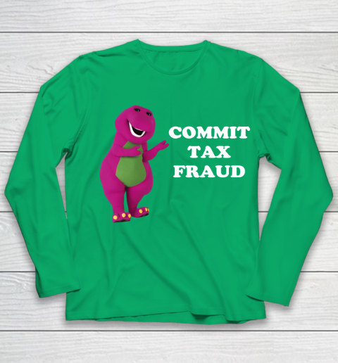 Commit Tax Fraud Funny Meme Youth Long Sleeve 4