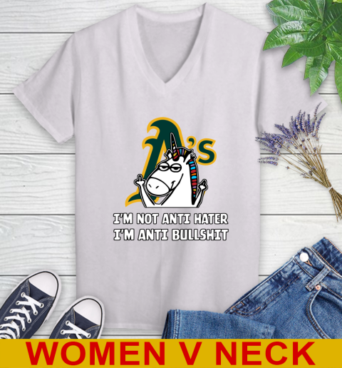 Oakland Athletics MLB Baseball Unicorn I'm Not Anti Hater I'm Anti Bullshit Women's V-Neck T-Shirt