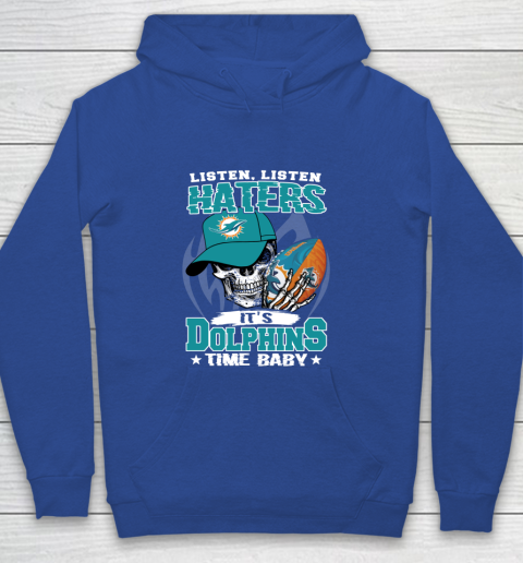 Listen Haters It is DOLPHINS Time Baby NFL Youth Hoodie 6