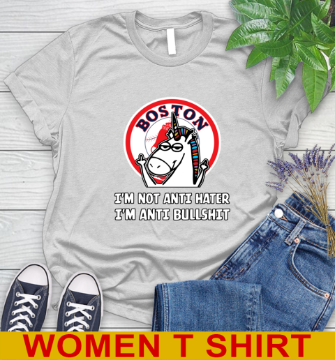 Boston Red Sox MLB Baseball Unicorn I'm Not Anti Hater I'm Anti Bullshit Women's T-Shirt