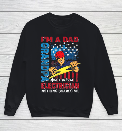 Im Dad Grandpa Retired Electrician Proud Youth Sweatshirt