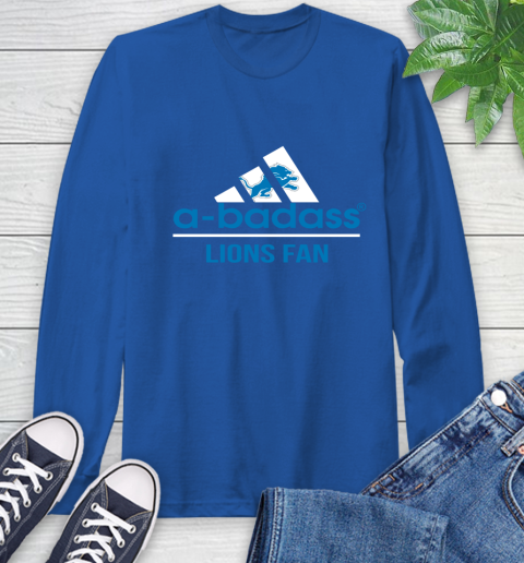 NFL A Badass Detroit Lions Fan Adidas Football Sports Long Sleeve T-Shirt 10