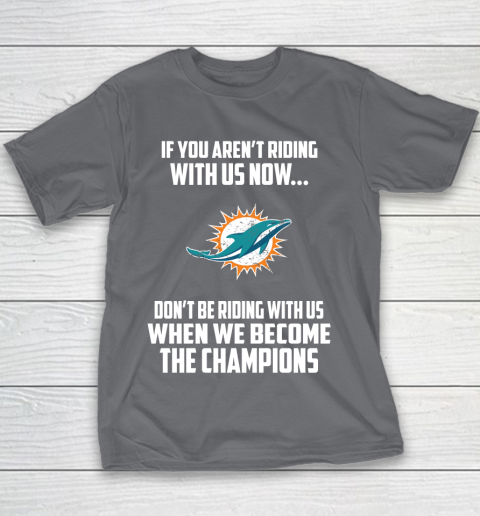 NFL Miami Dolphins Football We Become The Champions Youth T-Shirt 5