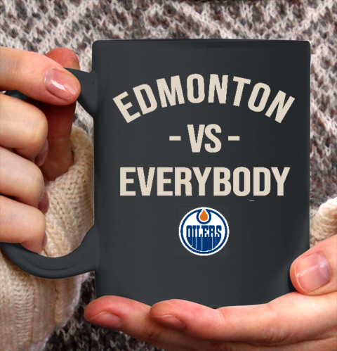 Edmonton Oilers Vs Everybody Ceramic Mug 11oz 2