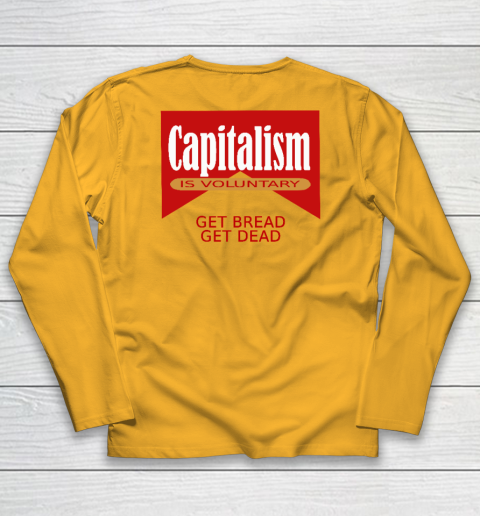 Capitalism Is Voluntary Long Sleeve T-Shirt 9