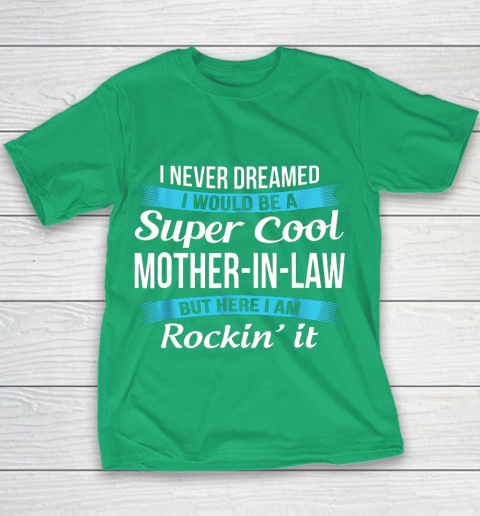 Funny Mother in Law TShirts Mother's Day Gift Youth T-Shirt 3