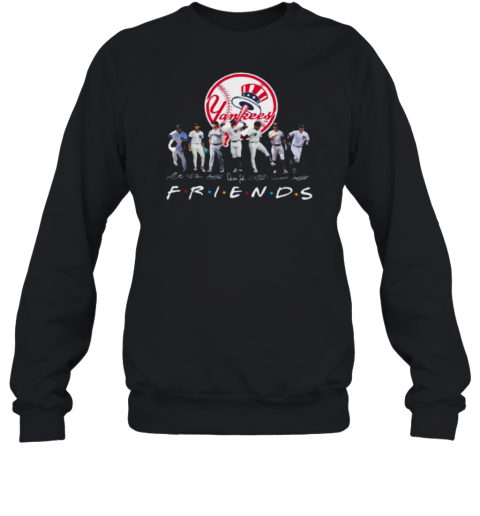 New York Yankees Baseball Team YANKEES friend 2024 Sweatshirt