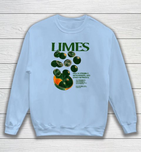 Limes Funny High In Vitamin C Antioxidants Other Nutrients Sweatshirt 4