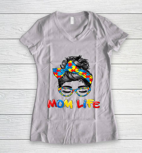 Womens Autistic Autism Awareness Mom Life Shirts Women Mother Women's V-Neck T-Shirt