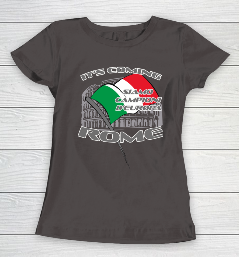 ITALIA Football Champions  SIAMO CAMPIONI D'EUROPA It's coming Rome Women's T-Shirt 7