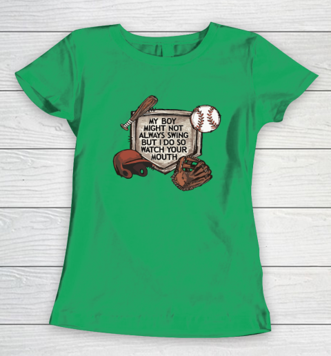 My Boy Might Not Always Swing But I Do So Watch Women's T-Shirt 4
