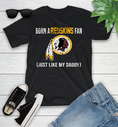 NFL Washington Redskins Football Loyal Fan Just Like My Daddy Shirt Youth T-Shirt