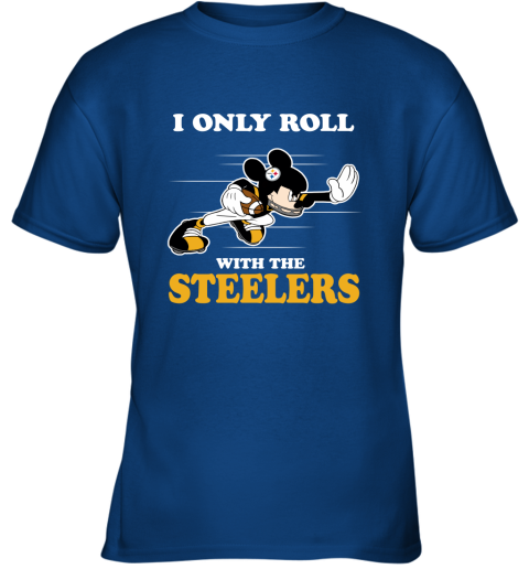 NFL Mickey Mouse I Only Roll With Pittsburgh Steelers Sweatshirt 